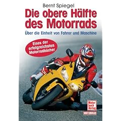 Die obere H�lfte des Motorrads: �ber die Einheit von Fahrer und Maschine