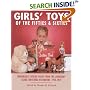 Girls' Toys of the Fifties and Sixties: Memorable Catalog Pages from the Legendary Sears Christmas Wishbooks 1950-1969