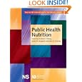 Public Health Nutrition (The Nutrition Society Textbook) by Michael J. Gibney, Barrie M. Margetts, John M. Kearney, and Lenore Arab