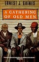 A Gathering of Old Men