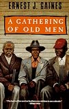 A Gathering of Old Men