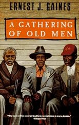 A Gathering of Old Men (Vintage Contemporaries)