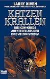 Die Kzin-Kriege 9. Katzenkrallen. Abenteuer aus dem Ringweltuniversum.