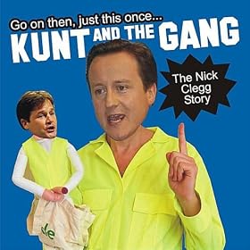 Use My A***hole As A C**t (Nick Clegg Version) [Explicit]