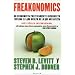 Freakonomics: Un economista politicamente incorrecto explora el lado oculta de lo que nos afecta (Spanish Edition)