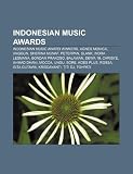 Indonesian music awards: Indonesian Music Award winners, Agnes Monica, Anggun, Sherina Munaf, Peterpan, Slank, Indra Lesmana, Bondan Prakoso