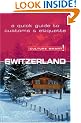 Switzerland - Culture Smart! The Essential Guide to Customs & Culture
