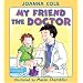 My Friend the Doctor