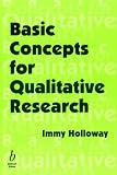 Basic Concepts for Qualitative Research