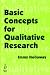 Basic Concepts for Qualitative Research