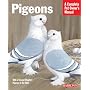 Pigeons (Complete Pet Owner's Manual)