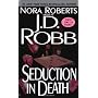 Seduction in Death by J.D. Robb