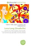 Lana Lang (Smallville): Character (arts), Television program, Pilot (Smallville), Kristin Kreuk, Lana Lang, Comic book, Joe Shuster, Superboy (Kal- El), ... Gough, Miles Millar, Clark Kent (Smallville)