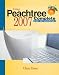 Using Peachtree Complete 2007 for Accounting (with CD-ROM)