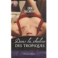 Dans la chaleur des tropiques