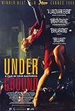 Underground 27x40 Movie Poster ...