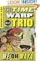 Me Oh Maya (Turtleback School & Library Binding Edition) (Time Warp Trio (Prebound))