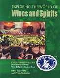 Exploring the World of Wines & Spirits