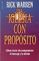 Iglesia con Propósito, Una