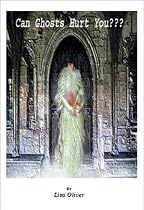 Click to Download Free Kindle Book -> Can Ghosts Hurt You?