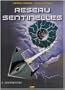R�seau Sentinelles, Tome 2 : Confrontation