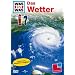 WAS IST WAS TV: Das Wetter