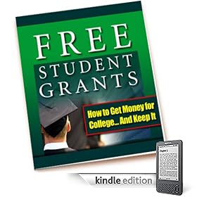 Free Student Grants: How to Get Money for College And Keep It