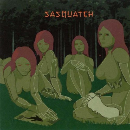 Sasquatch - Sasquatch - Zortam Music