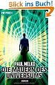 Die Mauern des Universums: Roman