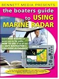 The Boaters Guide to Using Marine Radar