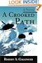 A Crooked Path: A Novel