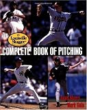 Louisville Slugger Complete Book of Pitching