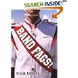 Band Fags! by Frank Anthony Polito