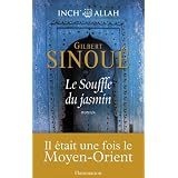 Inch Allah, Tome 1 : Le Souffle du jasminpar Gilbert Sinou�