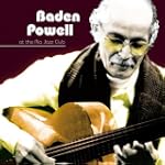 Baden Powell at the Rio Jazz Club (Live) - Baden Powell