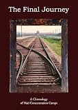 The Final Journey - Nazi Concentration Camps in the Third Reich