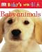 Baby's World Board Book: Baby Animals (Baby's World Board Books)
