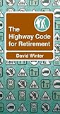 The highway code for retirement