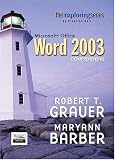 Exploring Microsoft Word 2003 Comprehensive (The Exploring Office Series)