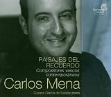 Carlos Mena - Paisajes del Recuerdo (Compositores vascos contemporáneos)