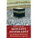 Kein Gott au�er Gott: Der Glaube der Muslime von Muhammad bis zur Gegenwart