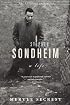 Stephen Sondheim: A life