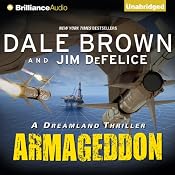 Armageddon: A Dreamland Thriller, Book 6 | [Dale Brown, Jim DeFelice]