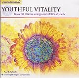 Youthful Vitality: Enjoy the Creative Energy and Vitality of Youth (Paraliminal) (The Ultimate You Library)