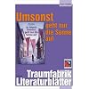 Umsonst geht nur die Sonne auf, Literaturbl�tter