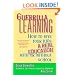 Guerrilla Learning: How to Give Your Kids a Real Education With or Without School