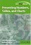 Presenting Numbers, Tables, and Charts (One Step Ahead)