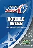 USA Football presents Double Wing Series - Overview, Fundamentals, and Core Plays