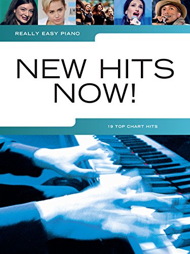 Really Easy Piano: New Hits Now