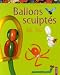 Ballons sculptés